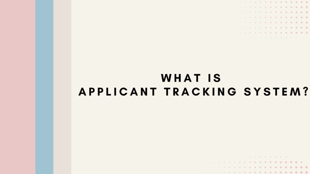 what is applicant tracking system?