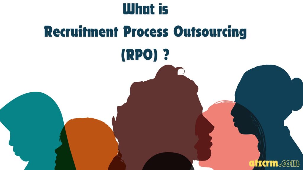 What is Recruitment Process Outsourcing?