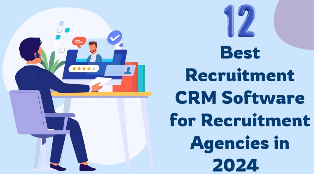 12 Best Recruitment CRM