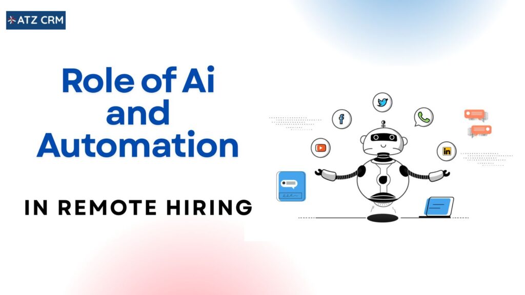 The Role of AI and Automation in Remote Hiring