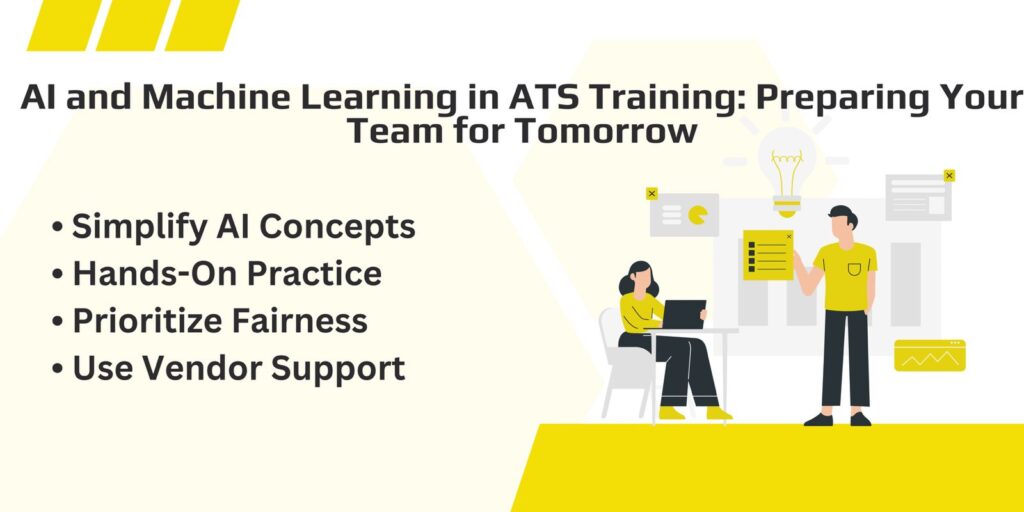 AI and Machine Learning in ATS Training: Preparing Your Team for Tomorrow