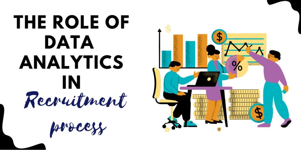 Introduction: The Role of Data Analytics in Recruitment