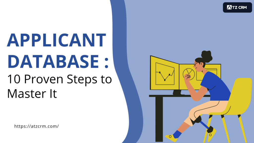 Applicant Database: 10 Proven Steps to Master It