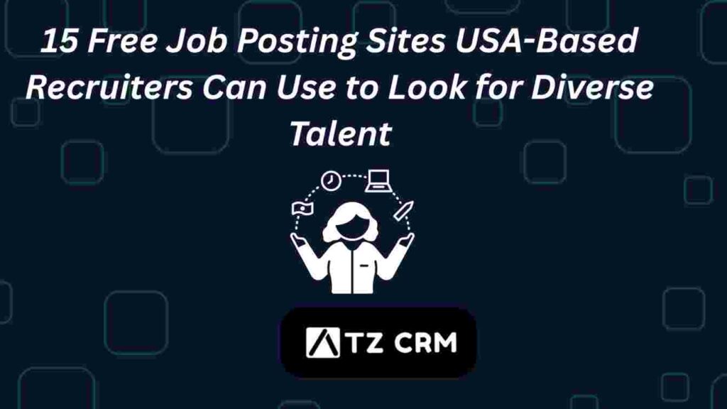 15 Free Job Posting Sites USA-Based Recruiters Can Use to Look for Diverse Talent