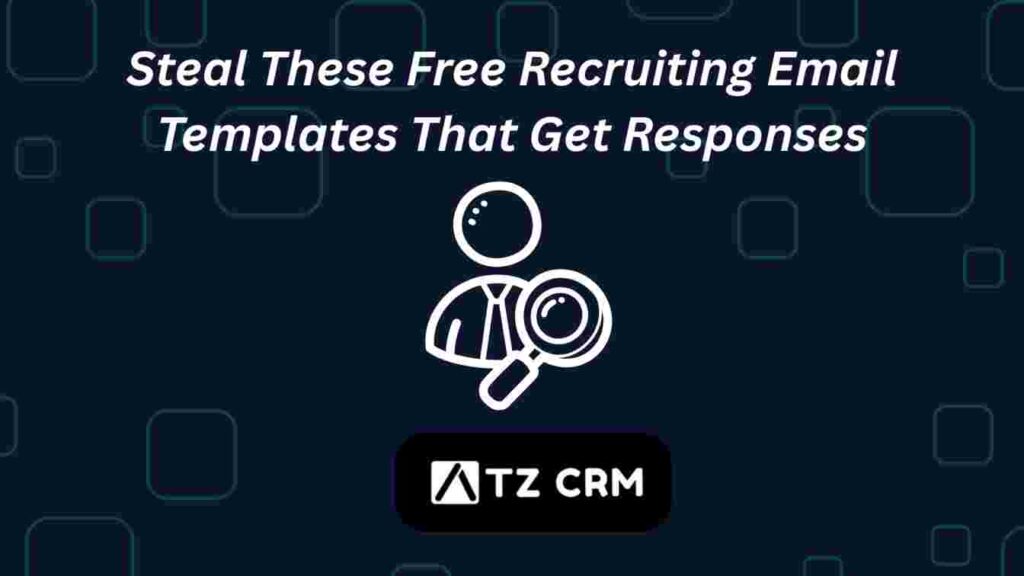 Steal These Free Recruiting Email Templates That Get Responses