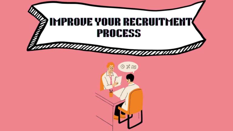 How to Improve Your Recruitment Process in 2025