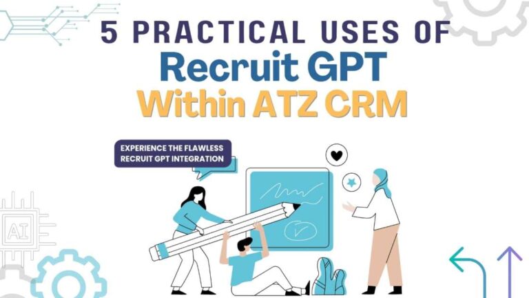 Illustration of two people using a giant pencil and chalkboard with the headline “5 Practical Uses of Recruit GPT Within ATZ CRM.”