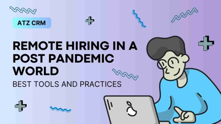 Illustration of one person with laptop. The headline is “REMOTE HIRING IN A POST PANDEMIC WORLD”